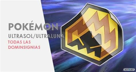 TODAS las Dominsignias en Pokémon Ultrasol y Ultraluna